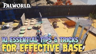 PalWorld | 10 Essentials Tips for Effective Base Management - How to avoid most common pitfalls