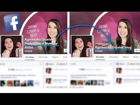 ♦ Jak zmienić nazwę dużej strony na Facebooku ♦