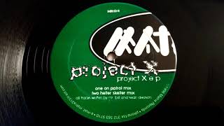 Project X - One On Patrol Mix by Mr. Bill (Will Web / Direct Beat) Detroit Technobass 1996