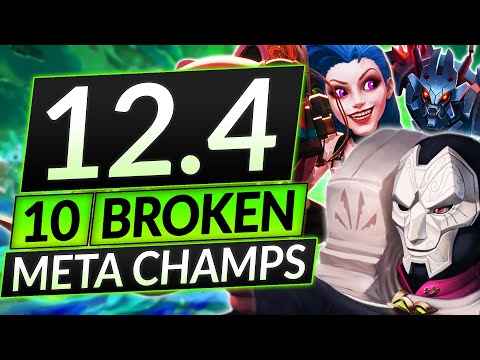 The 10 MOST BROKEN MAINS in Patch 12.4 - Best Champions Tier List - LoL Guide