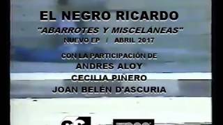 2017 EL NEGRO RICARDO - ADELANTO NUEVO EP
