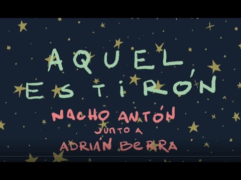 ANTÓN & LOS LIBRES junto a Adrián Berra - Aquel Estirón (videoclip)