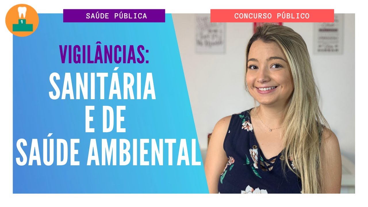 VIGILÂNCIA SANITÁRIA E VIGILÂNCIA DE SAÚDE AMBIENTAL [CONCURSO PÚBLICO]