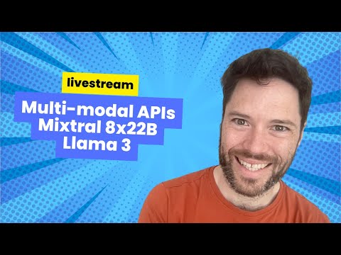 Multi-modal MoonDream API - Mixtral 8x22B Instruct - Llama 3