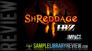 Video thumbnail for Review Shreddage 2 IBZ from Impact Soundworks by Sample Library Review
