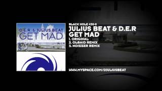 Julius Beat & D.E.R - Get Mad