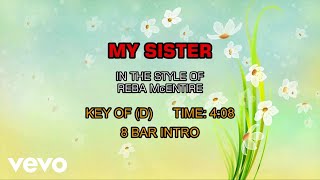 Reba McEntire - My Sister (Karaoke)