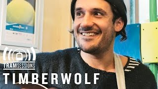 Timberwolf - It Burns | Tram Sessions