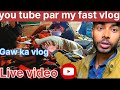 Gaw Ka Blog Youtuber Par Desivlog199