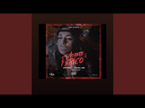 Moreti & Perico (feat. Ator Untela)