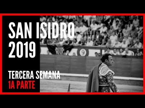 Feria de San Isidro Madrid 2019 Toros – Tercera semana – Puerta Grande de Antonio Ferrera