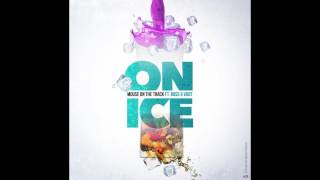 On Ice - Mouse On Tha Track (ft. Boss & VDot)