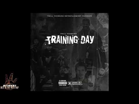 Trill Youngins - Training Day