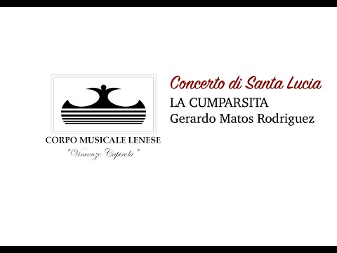Concerto di Santa Lucia 2021 CML - LA CUMPARSITA - Gerardo Matos Rodriguez