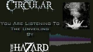 The Hazard Circular - The Unveiling (2016 Single)