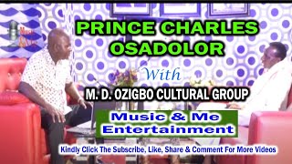Download lagu PRINCE CHARLES OSADOLOR WITH OZIGBO CULTURAL GROUP MARCH 2022 mp3 Download lagu PRINCE CHARLES OSADOLOR WITH OZIGBO CULTURAL GROUP MARCH 2022 mp3