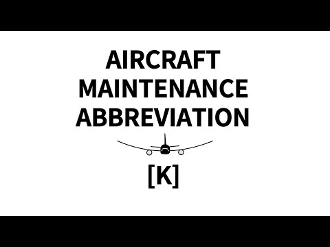 AIRCRAFT MAINTENANCE ABBREVIATION-TERM [K]
