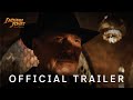 Indiana Jones And The Dial Of Destiny Official Trailer