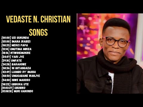 INDIRIMBO ZA VEDASTE N. CHRISTIAN | 1H12MIN NONSTOP | Songs of Ascents