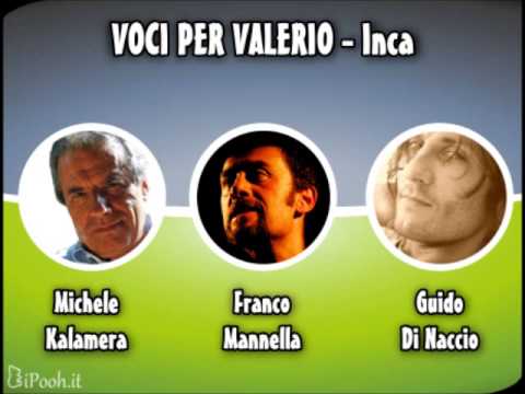 VOCI PER VALERIO - Inca - Michele Kalamera, Franco Mannella, Guido Di Naccio