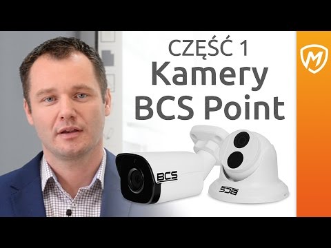 Szkolenie BCS - Część I: Kamery BCS Point - zdjęcie