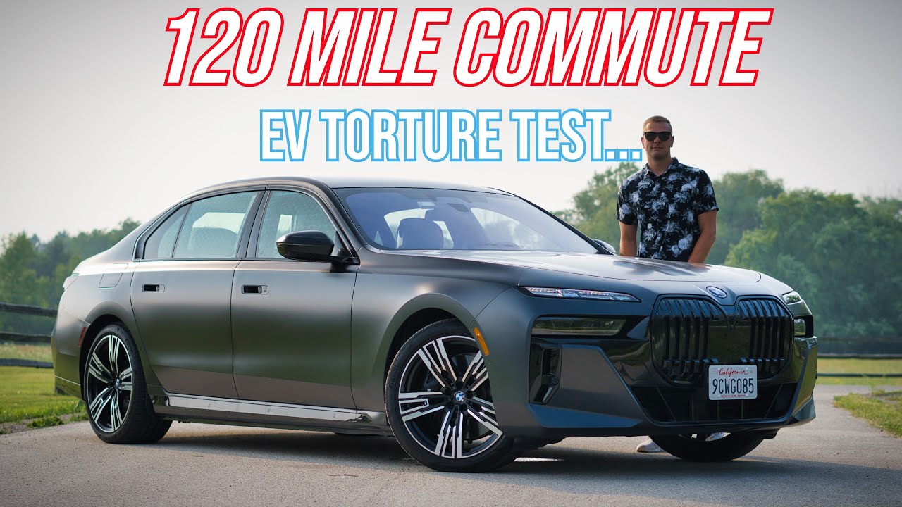 CAN YOU COMMUTE 120 MILES PER DAY IN AN EV? [feat. BMW i7]