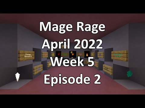 Rick Clark - Minecraft Mage Rage April 2022 Week 5 Episode 02