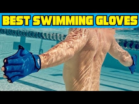Best Swimming Gloves 2020