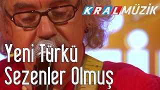 Kral Pop Akustik - Yeni Türkü - Sezenler Olmuş
