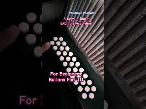 Beginner Knowledge: Buttons Part III - Keys, GCF #accordion #acordeon