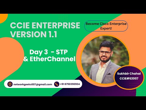 CCIE Enterprise v1.1 - Day 3 | Spanning-tree & Etherchannel