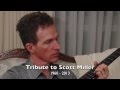 Tribute to Scott Miller (1960-2013)