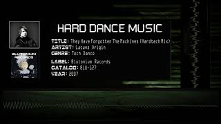 Lacuna Origin - They Have Forgotten The Machines (Hardtech Mix) [HQ]