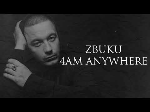 ZBUKU - 4AM Anywhere (prod.Jezzy C)