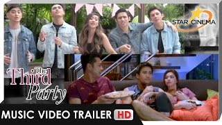 Music Video Trailer | 'Baby I Love Your Way' - Morissette &amp; Harana | 'The Third Party' Theme Song