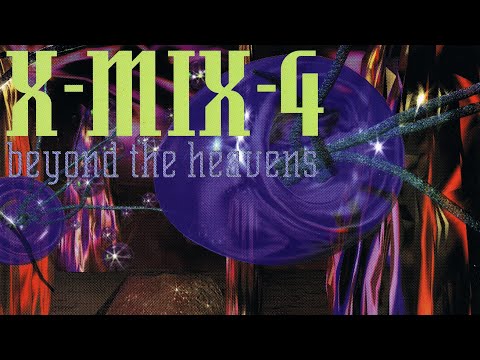 X-Mix-4 - Beyond The Heavens - Mixed by Dave Angel (VHS RIP)