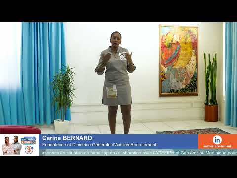 Martinique pour l'Emploi : Fidélisation des salariés - Carine Bernard, Antilles Recrutement