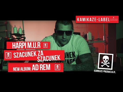 Harpi M.U.R - Szacunek za Szacunek  | ☠ |