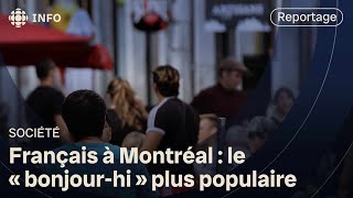 « Bonjour-hi » : le taux d’accueil en français recule à Montréal