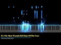 It S The Most Wonderful Time Of The Year Piano Cover