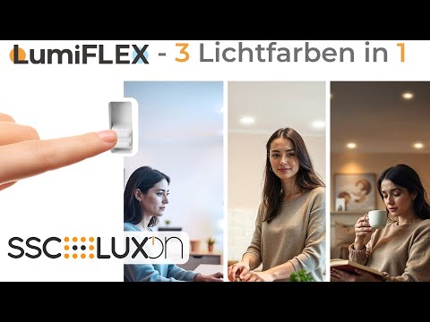 SSC-LUXon - LumiFLEX Lampe mit 3 einstellbaren Weißtöne warmweiß, neutralweiß, kaltweiß - Werbevideo
