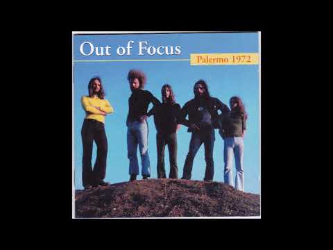 Out Of Focus - Palermo 1972 - Full Album
