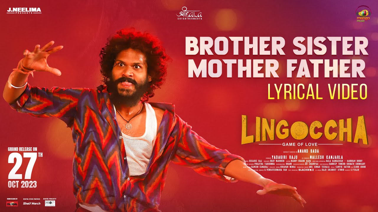Brother Sister Mother Father Lyrical Song | Rahul Sipligunj | Lingoccha Movie | Karthik | BecauseRaj