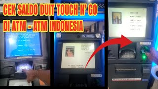 CARA PERIKSA UANG DLM TOUCH 'N GO & PENGAMBILAN UANG DI ATM INDONESIA #touchngo #atmindonesia