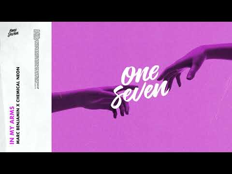 Marc Benjamin x Chemical Neon - In My Arms