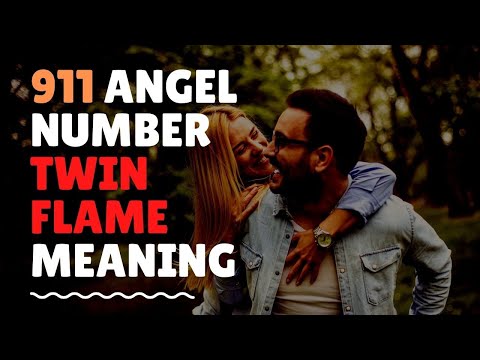 911 Angel Number Twin Flame Meaning