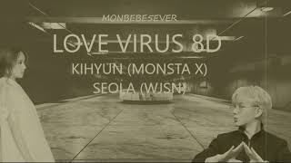 KIHYUN (MONSTA X), SEOLA (WJSN) LOVE VIRUS [8D WEAR HEADPHONES]