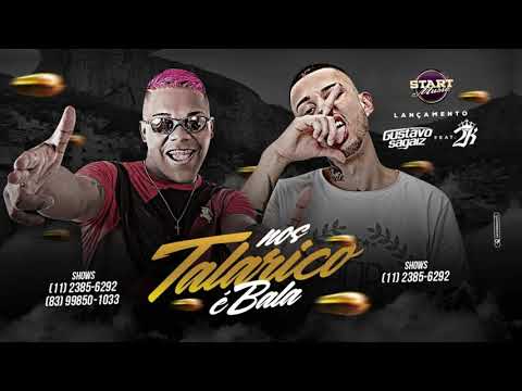 Gustavo Sagaiz e Mc 2k ▸ Nos talarico é bala (3D)