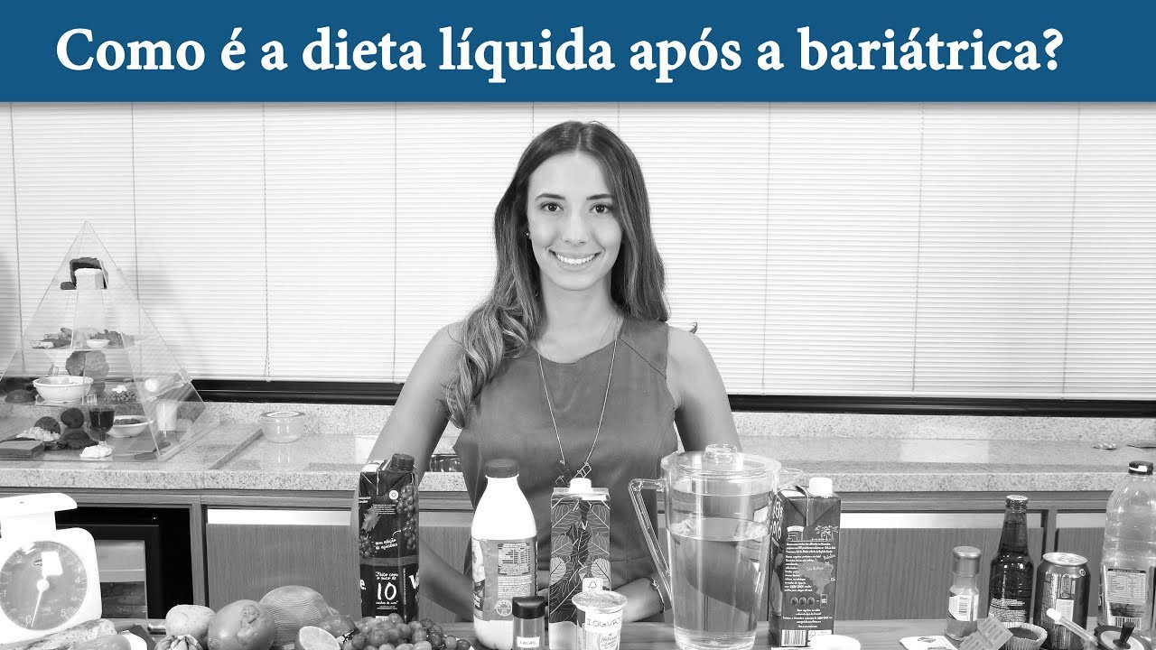 Como é a dieta líquida após a bariátrica?