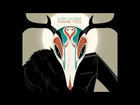Casey LaLonde - I'll Keep Trying